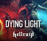 Dying Light – Hellraid DLC PC Steam CD Key